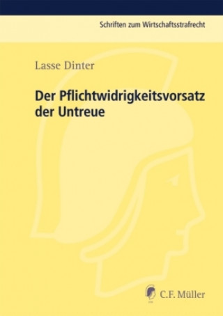 Libro Der Pflichtwidrigkeitsvorsatz der Untreue Lasse Dinter