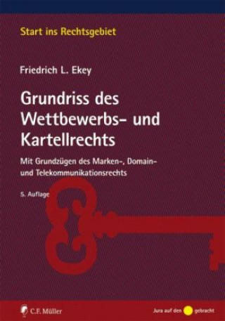 Livre Grundriss des Wettbewerbs- und Kartellrechts Friedrich L. Ekey