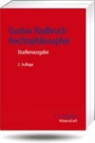Könyv Gustav Radbruch - Rechtsphilosophie Ralf Dreier