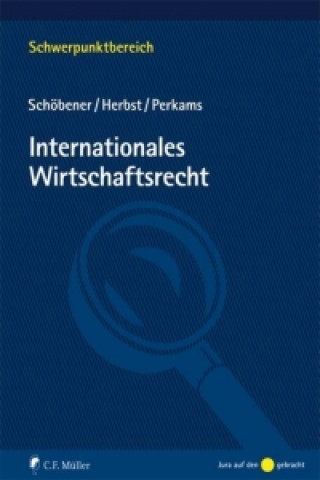 Kniha Internationales Wirtschaftsrecht Burkhard Schöbener