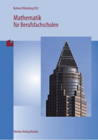 Kniha Mathematik für Berufsfachschulen. Ausgabe Baden-Würtemberg Roland Ott