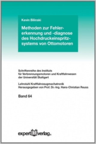 Könyv Methoden zur Fehlererkennung und -diagnose des Hochdruckeinspritzsystems von Ottomotoren Kevin Bilinski
