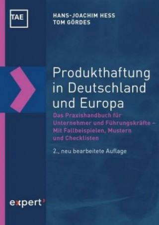 Kniha Produkthaftung in Deutschland und Europa Hans J. Hess