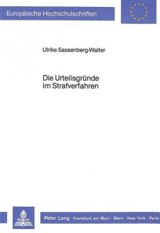 Buch Die Urteilsgruende im Strafverfahren Ulrike Sassenberg-Walter