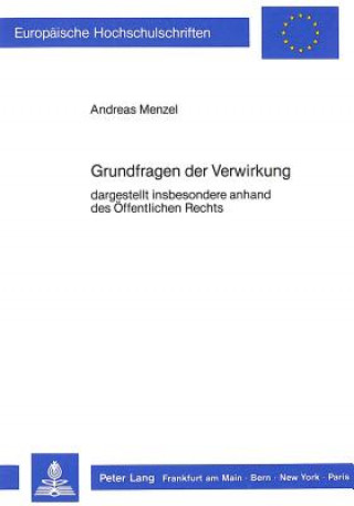 Könyv Grundfragen der Verwirkung Andreas Menzel