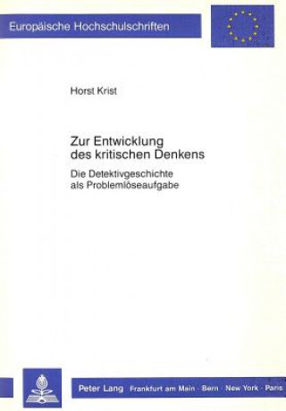 Kniha Zur Entwicklung Des Kritischen Denkens Horst Krist