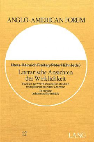 Kniha Literarische Ansichten der Wirklichkeit Hans-Heinrich Freitag