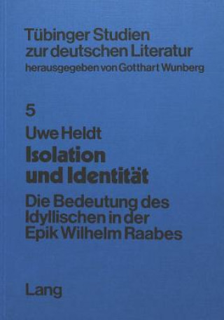 Knjiga Isolation und Identitaet Uwe Heldt