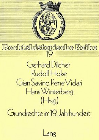 Knjiga Grundrechte im 19. Jahrhundert Gerhard Dilcher