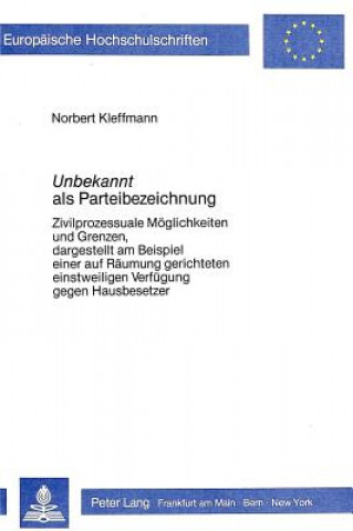 Książka Â«UnbekanntÂ» als Parteibezeichnung Norbert Kleffmann