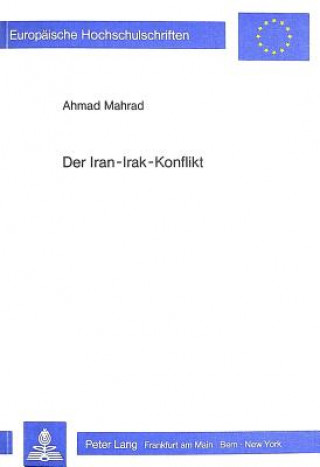 Książka Der Iran-Irak-Konflikt Ahmad Mahrad