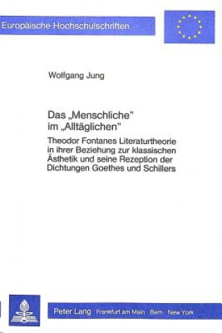 Carte Das Â«MenschlicheÂ» im Â«AlltaeglichenÂ» Wolfgang Jung