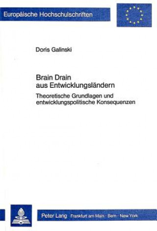 Könyv Brain Drain aus Entwicklungslaendern Doris Galinski