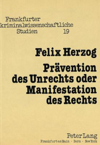 Книга Praevention des Unrechts oder Manifestation des Rechts Felix Herzog