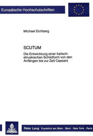 Könyv Scutum Michael Eichberg