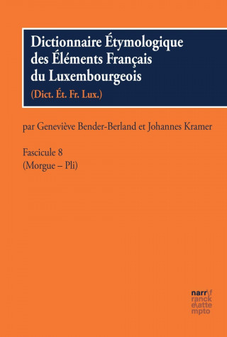 Książka Dictionnaire Étymologique des Éléments Français du Luxembourgeois, Fascicule 8 