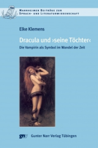 Kniha Dracula und "seine Töchter" Elke Klemens