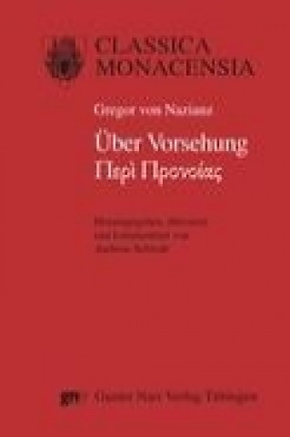 Knjiga Gregor von Nazianz: Über Vorsehung Andreas Schwab