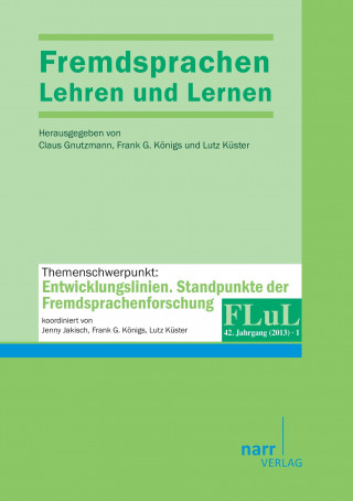 Kniha Fremdsprachen Lehren und Lernen 2013 Heft 1 Claus Königs Gnutzmann