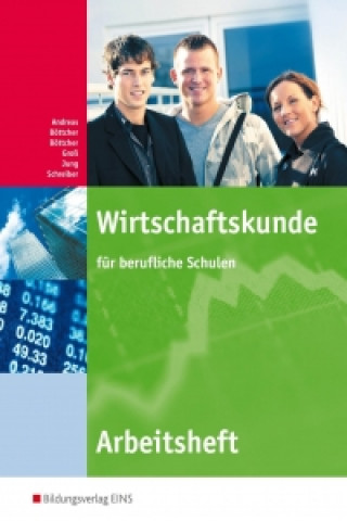 Kniha Wirtschaftskunde für berufliche Schulen. Arbeitsheft Heinz Andreas