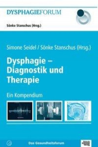 Książka Dysphagie - Diagnostik und Therapie Anna Awounou