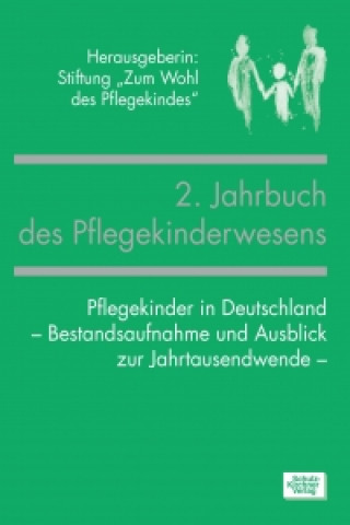 Książka 2. Jahrbuch des Pflegekinderwesens Stiftung zum Wohl des Pflegekindes