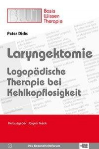Kniha Laryngektomie Peter Dicks