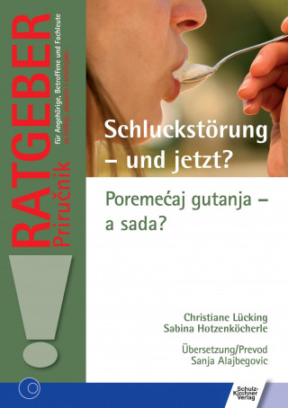 Kniha Schluckstörung - und jetzt?/Poreme&#263;aj gutanja -  a sada? Christiane Lücking