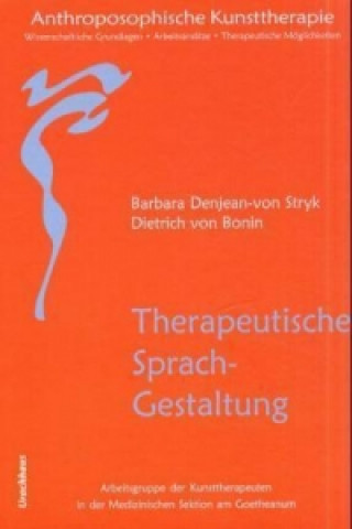 Könyv Anthroposophische Kunsttherapie 4 Barbara Denjean-van Stryk