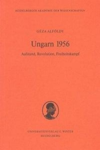 Kniha Ungarn 1956 Géza Alföldy