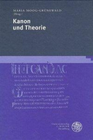 Kniha Kanon und Theorie Maria Moog-Grünewald