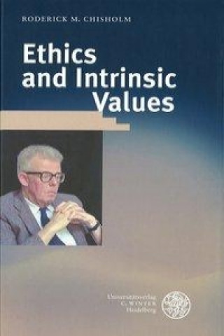 Книга Ethics and Intrinsic Value Roderick M Chisholm