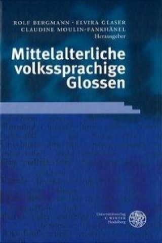 Kniha Mittelalterliche volkssprachige Glossen Rolf Bergmann