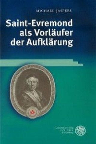 Libro Saint-Evremond als Vorläufer der Aufklärung Michael Jaspers