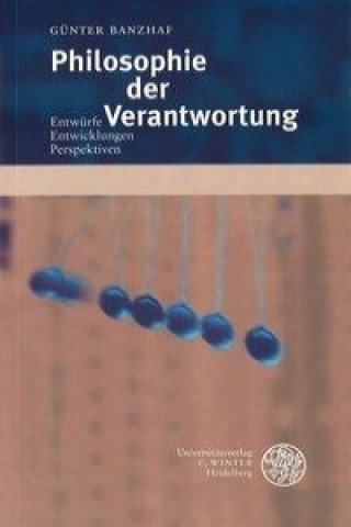 Kniha Philosophie der Verantwortung Günter Banzhaf