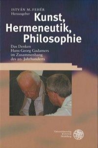 Livre Kunst, Hermeneutik, Philosophie István M Fehér