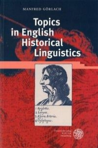 Könyv Topics in English Historical Linguistics Manfred Görlach