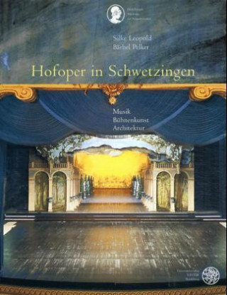 Könyv Hofoper in Schwetzingen Silke Leopold