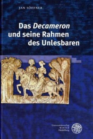 Livre Das 'Decameron' und seine Rahmen des Unlesbaren Jan Söffner