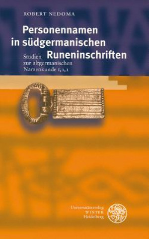 Carte Personennamen in südgermanischen Runeninschriften Robert Nedoma
