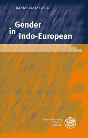 Kniha Gender in Indo-European Ranko MatasoviOE