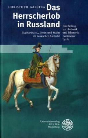 Книга Das Herrscherlob in Rußland Christoph Garstka