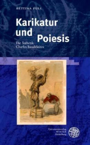 Kniha Karikatur und Poiesis Bettina Full