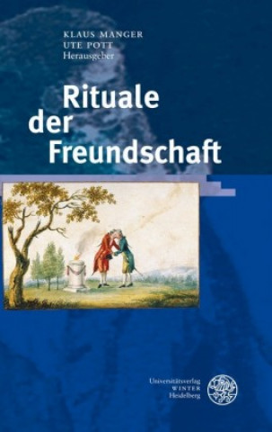 Kniha Rituale der Freundschaft Klaus Manger