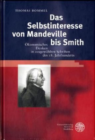 Könyv Das Selbstinteresse von Mandeville bis Smith Thomas Rommel