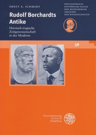 Książka Rudolf Borchardts Antike Ernst A Schmidt