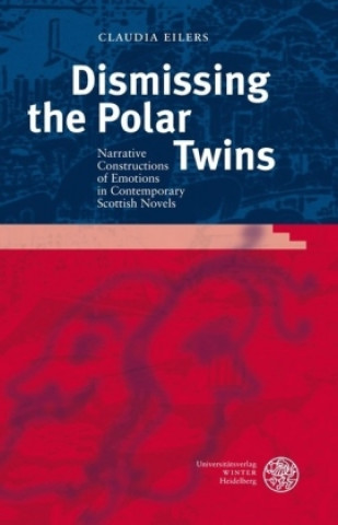 Carte Dismissing the Polar Twins Claudia Eilers