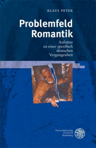 Kniha Problemfeld Romantik Klaus Peter