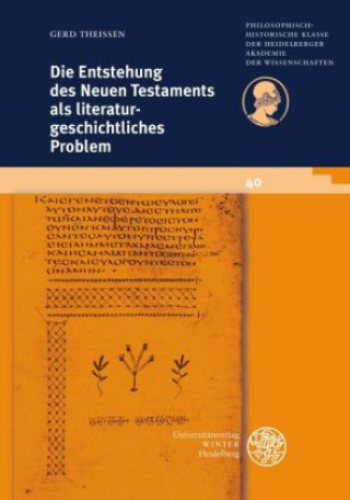 Kniha Die Entstehung des Neuen Testaments als literaturgeschichtliches Problem Gerd Theißen