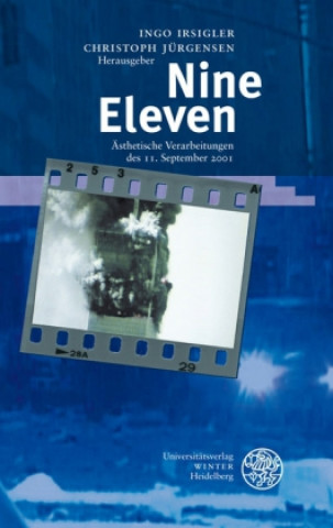 Carte Nine Eleven - Ästhetische Verarbeitungen des 11. September 2001 Ingo Irsigler